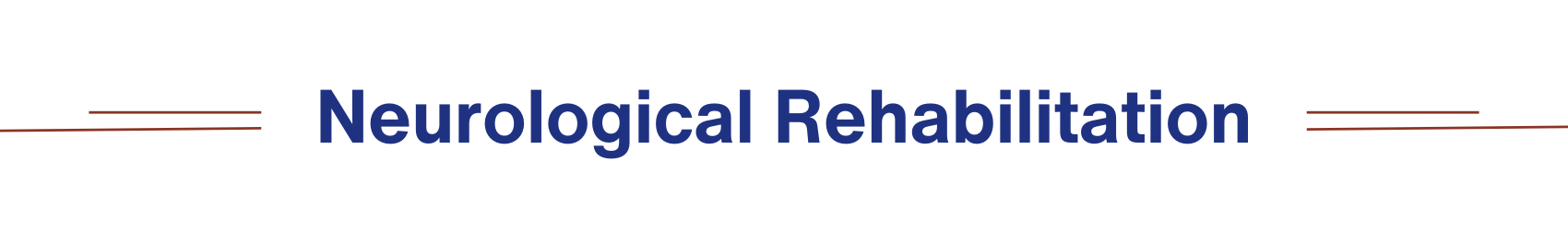 Neurological Rehabilitation